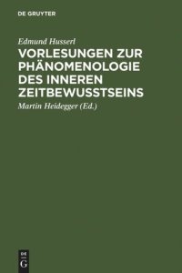 cover of the book Vorlesungen zur Phänomenologie des inneren Zeitbewußtseins