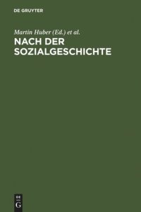 cover of the book Nach der Sozialgeschichte: Konzepte für eine Literaturwissenschaft zwischen Historischer Anthropologie, Kulturgeschichte und Medientheorie