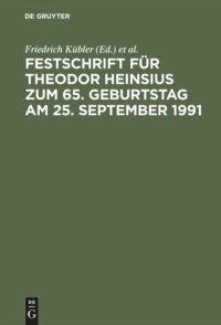 cover of the book Festschrift für Theodor Heinsius zum 65. Geburtstag am 25. September 1991