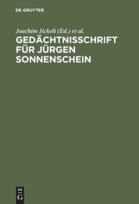 cover of the book Gedächtnisschrift für Jürgen Sonnenschein: 22. Januar 1938 bis 6. Dezember 2000