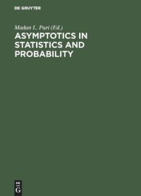 cover of the book Asymptotics in Statistics and Probability: Papers in Honor of George Gregory Roussas