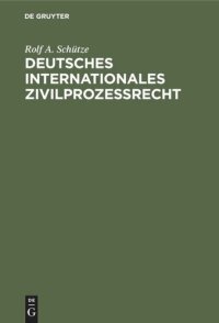 cover of the book Deutsches Internationales Zivilprozeßrecht