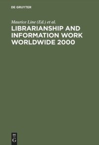 cover of the book Librarianship and Information Work Worldwide 2000