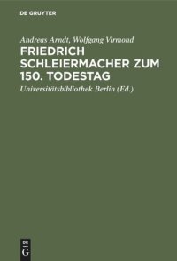 cover of the book Friedrich Schleiermacher zum 150. Todestag: Handschriften und Drucke