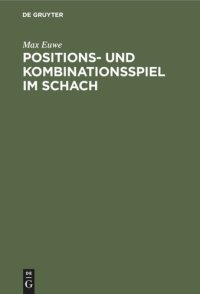 cover of the book Positions- und Kombinationsspiel im Schach