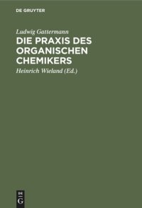 cover of the book Die Praxis des organischen Chemikers