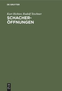 cover of the book Schacheröffnungen: Der kleine Bilguer. Theorie und Praxis. Mit mehr als 100 ausgewählten Partien