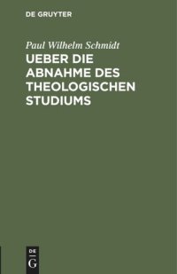 cover of the book Ueber die Abnahme des theologischen Studiums