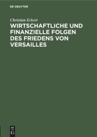 cover of the book Wirtschaftliche und finanzielle Folgen des Friedens von Versailles