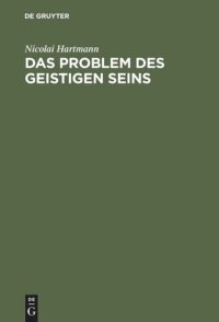 cover of the book Das Problem des geistigen Seins: Untersuchungen zur Grundlegung der Geschichtsphilosophie und der Geisteswissenschaften