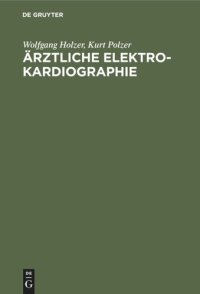 cover of the book Ärztliche Elektrokardiographie: [Hauptbd.]