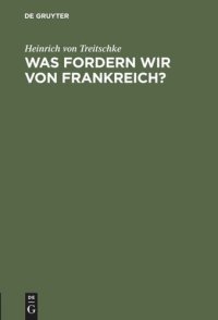 cover of the book Was fordern wir von Frankreich?