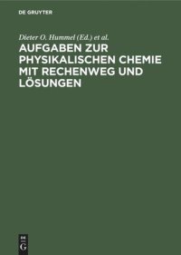 cover of the book Aufgaben zur physikalischen Chemie mit Rechenweg und Lösungen