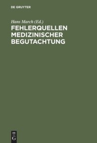 cover of the book Fehlerquellen medizinischer Begutachtung: Fälle und Probleme