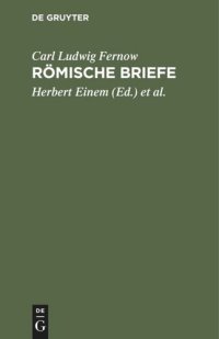 cover of the book Römische Briefe: An Johann Pohrt 1793–1798