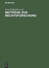 cover of the book Beiträge zur Rechtsforschung: [Deutsche Landesreferate zum 3. Internationalen Kongreß für Rechtsvergleichung in London 1950]