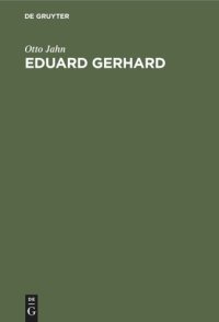 cover of the book Eduard Gerhard: Ein Lebensabriß