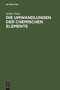 cover of the book Die Umwandlungen der chemischen Elemente