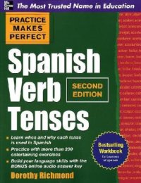 cover of the book Practice Makes Perfect Spanish Verb Tenses, 