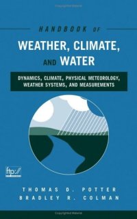 cover of the book Handbook of Weather, Climate and Water: Dynamics, Climate, Physical Meteorology, Weather Systems, and Measurements