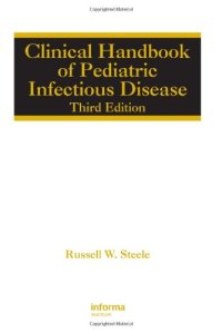 cover of the book The Clinical Handbook of Pediatric Infectious Disease 