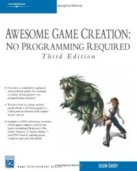 cover of the book Awesome Game Creation: No Programming Required 