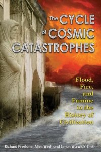 cover of the book The Cycle of Cosmic Catastrophes: How a Stone-Age Comet Changed the Course of World Culture