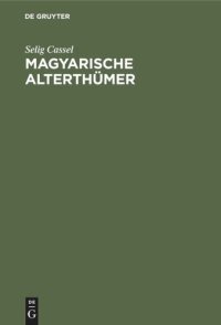 cover of the book Magyarische Alterthümer