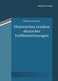 cover of the book Historisches Lexikon deutscher Farbbezeichnungen