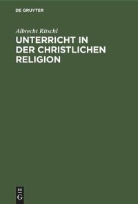 cover of the book Unterricht in der christlichen Religion