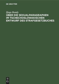 cover of the book Über die Sexualparagraphen im tschechoslowakischen Entwurf des Strafgesetzbuches