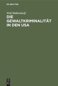 cover of the book Die Gewaltkriminalität in den USA