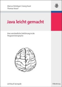 cover of the book Java leicht gemacht: Eine verständliche Einführung in die Programmiersprache