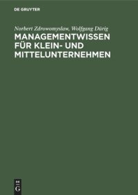 cover of the book Managementwissen für Klein- und Mittelunternehmen: Handwerk und Unternehmensführung