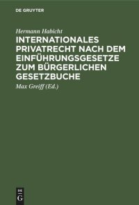 cover of the book Internationales Privatrecht nach dem Einführungsgesetze zum Bürgerlichen Gesetzbuche