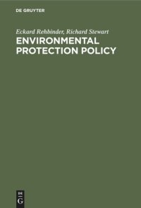 cover of the book Environmental Protection Policy: Legal Integration in the United States and the European Community