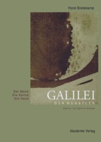 cover of the book Galilei der Künstler: Der Mond. Die Sonne. Die Hand.