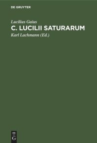 cover of the book C. Lucilii Saturarum