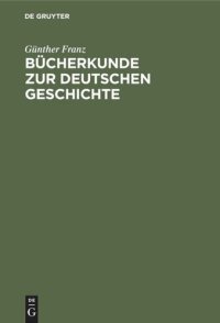 cover of the book Bücherkunde zur deutschen Geschichte