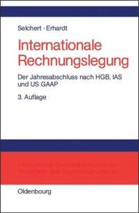 cover of the book Internationale Rechnungslegung: Der Jahresabschluß nach HGB, IAS und US GAAP