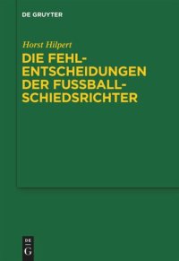 cover of the book Die Fehlentscheidungen der Fussballschiedsrichter