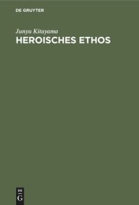 cover of the book Heroisches Ethos: Das Heldische in Japan