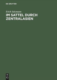 cover of the book Im Sattel durch Zentralasien: 6000 Kilometer in 176 Tagen