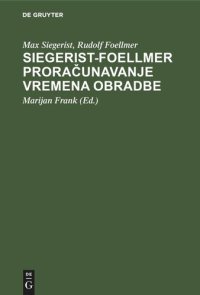 cover of the book Siegerist-Foellmer Proračunavanje vremena obradbe