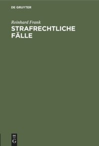 cover of the book Strafrechtliche Fälle: Zum akademischen Gebrauch