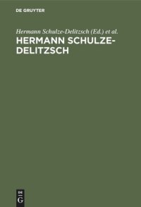 cover of the book Hermann Schulze-Delitzsch: Leben und Wirken