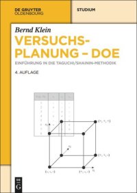 cover of the book Versuchsplanung - DoE: Einführung in die Taguchi/Shainin-Methodik