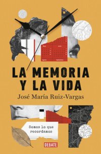 cover of the book La memoria y la vida