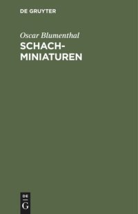 cover of the book Schachminiaturen: Neue Folge