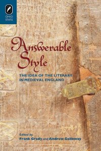 cover of the book Answerable Style: The Idea of the Literary in Medieval England